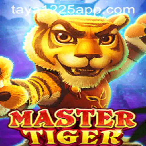 Exploring the Exciting World of MasterTiger with Taya1225