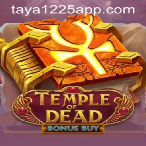 Explore the Mystical World of Temple of Dead Bonus Buy: A Complete Guide